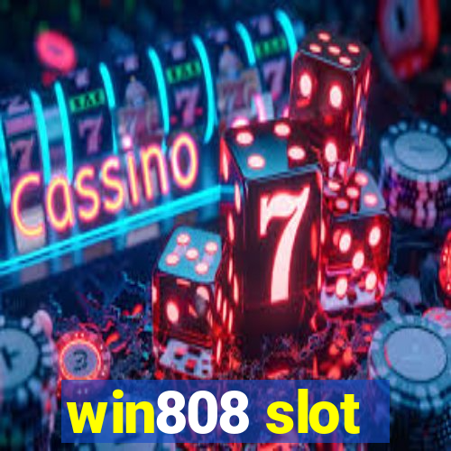 win808 slot